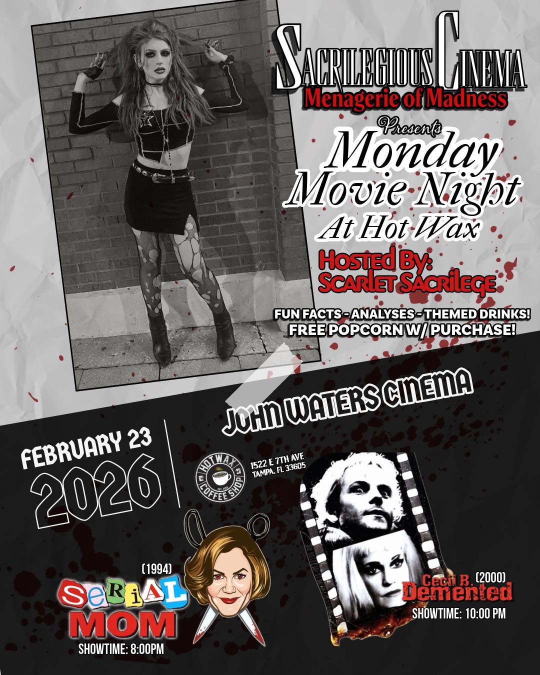 2/23/2026- Serial Mom (1994) and Cecil B. Demented (2000)