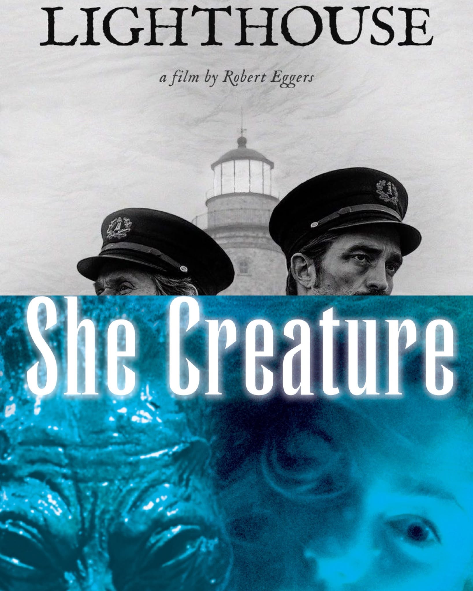 8/02/2026 – The Lighthouse (2019) and She Creature (2001)